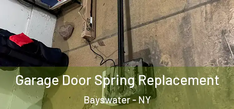  Garage Door Spring Replacement Bayswater - NY