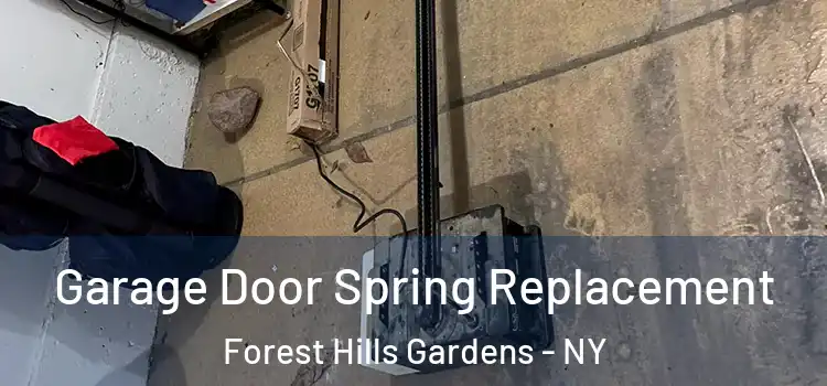  Garage Door Spring Replacement Forest Hills Gardens - NY