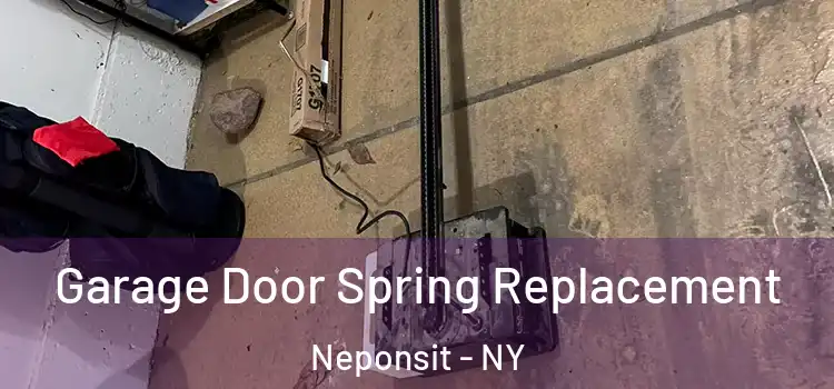  Garage Door Spring Replacement Neponsit - NY