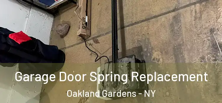  Garage Door Spring Replacement Oakland Gardens - NY