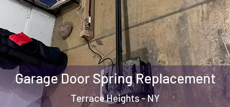  Garage Door Spring Replacement Terrace Heights - NY