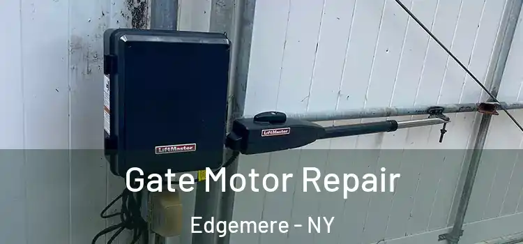 Gate Motor Repair Edgemere - NY