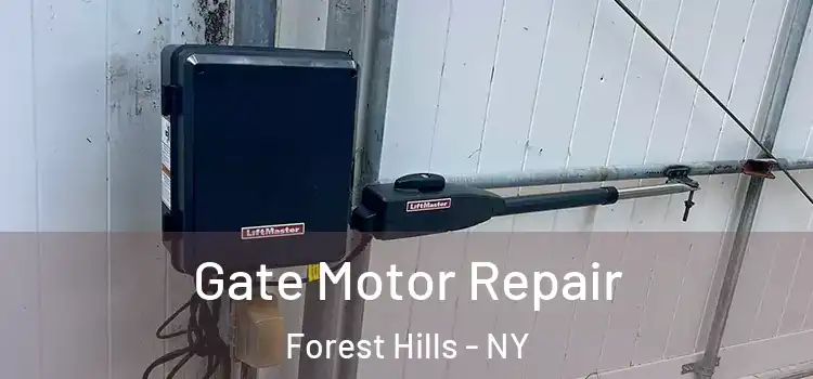 Gate Motor Repair Forest Hills - NY