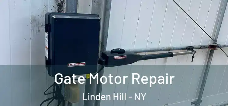 Gate Motor Repair Linden Hill - NY