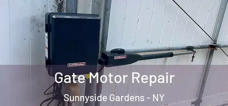 Gate Motor Repair Sunnyside Gardens - NY