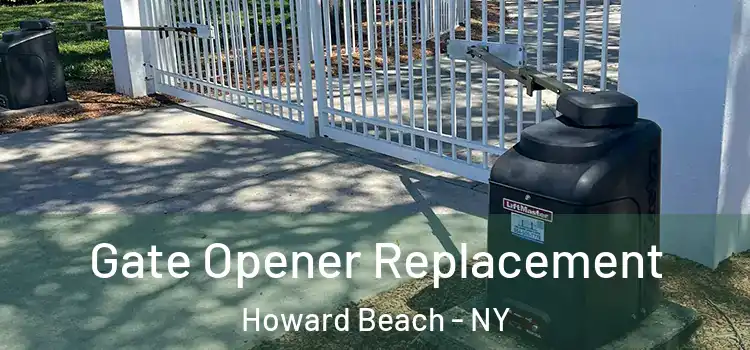 Gate Opener Replacement Howard Beach - NY
