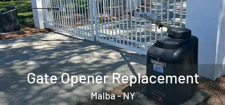 Gate Opener Replacement Malba - NY