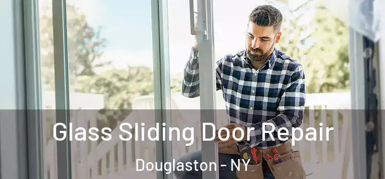 Glass Sliding Door Repair Douglaston - NY