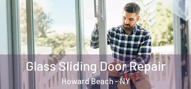  Glass Sliding Door Repair Howard Beach - NY