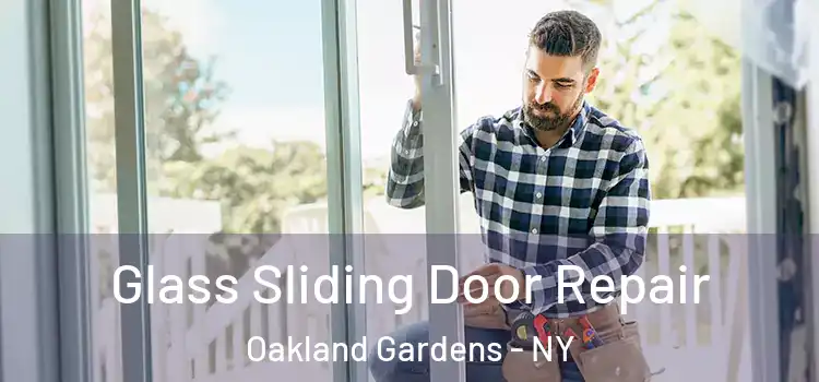  Glass Sliding Door Repair Oakland Gardens - NY