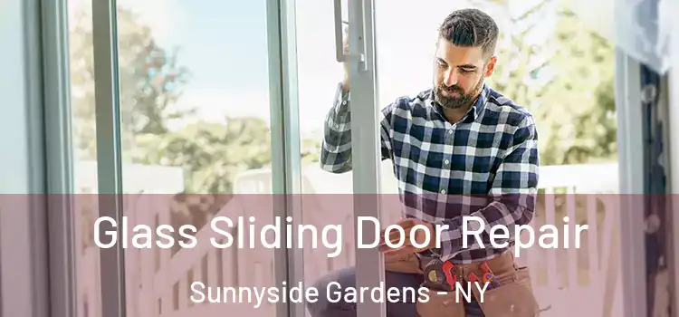  Glass Sliding Door Repair Sunnyside Gardens - NY