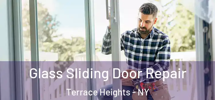  Glass Sliding Door Repair Terrace Heights - NY