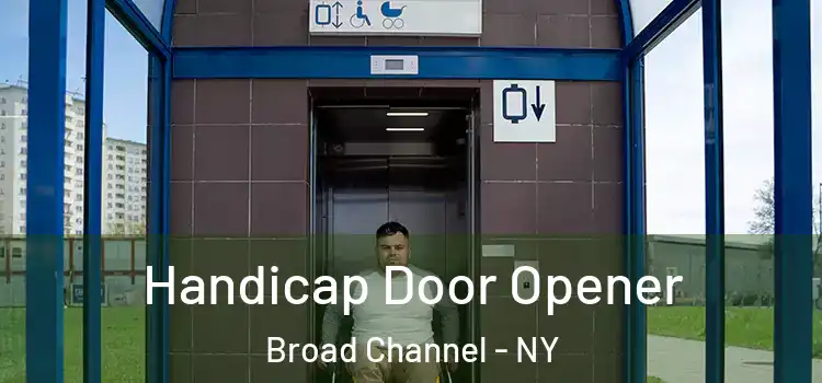 Handicap Door Opener Broad Channel - NY
