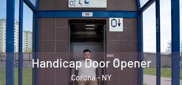 Handicap Door Opener Corona - NY