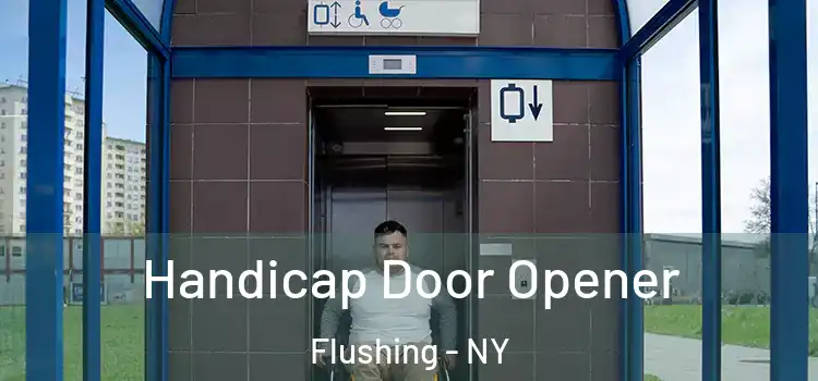 Handicap Door Opener Flushing - NY