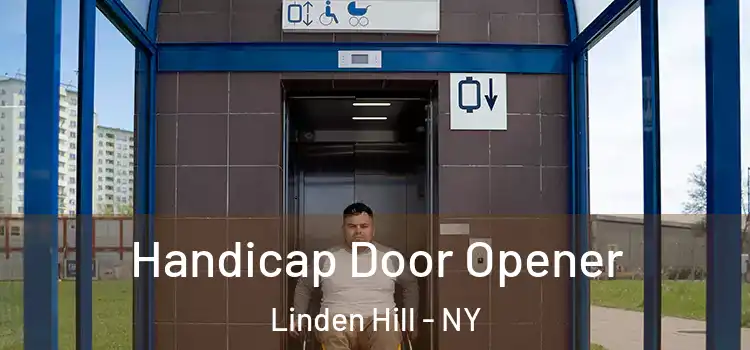 Handicap Door Opener Linden Hill - NY