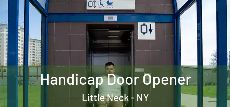 Handicap Door Opener Little Neck - NY