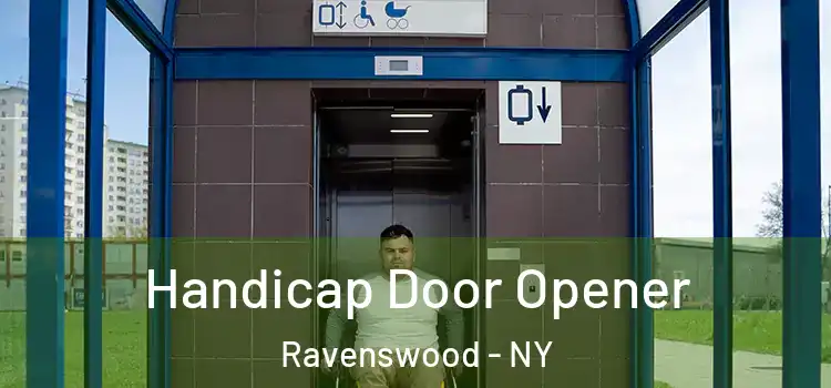 Handicap Door Opener Ravenswood - NY