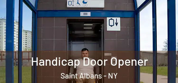  Handicap Door Opener Saint Albans - NY