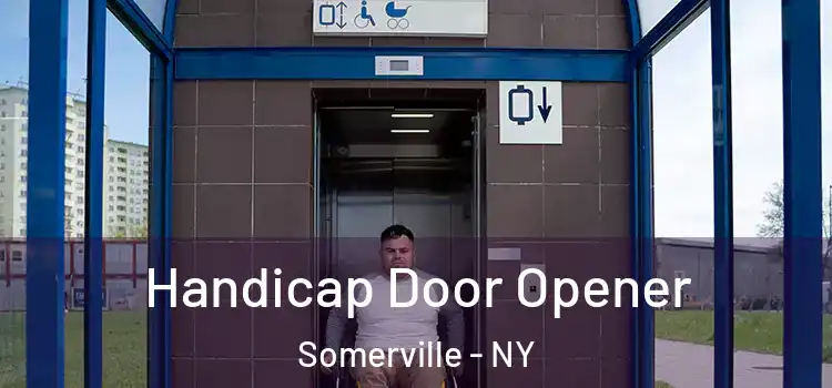 Handicap Door Opener Somerville - NY