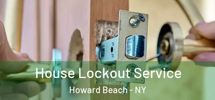 House Lockout Service Howard Beach - NY