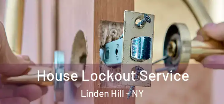 House Lockout Service Linden Hill - NY
