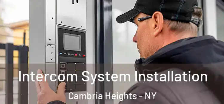 Intercom System Installation Cambria Heights - NY