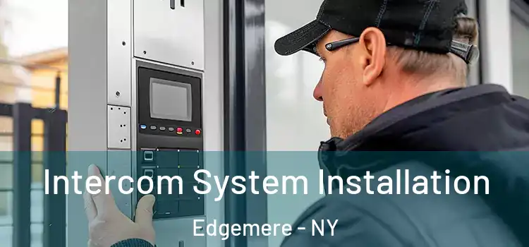Intercom System Installation Edgemere - NY