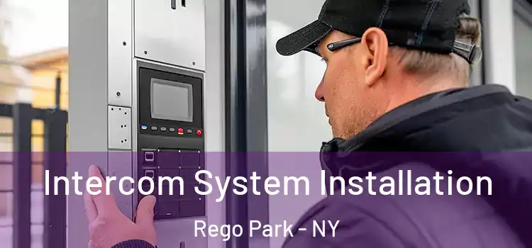 Intercom System Installation Rego Park - NY