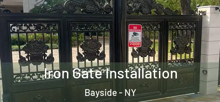 Iron Gate Installation Bayside - NY