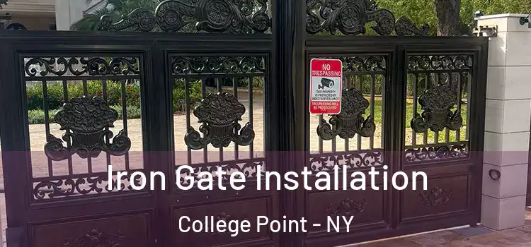 Iron Gate Installation College Point - NY