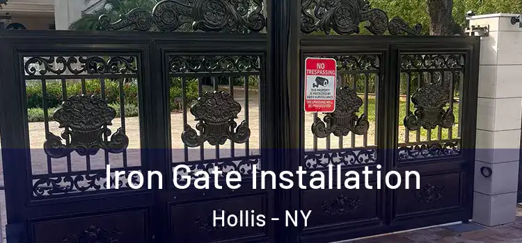  Iron Gate Installation Hollis - NY