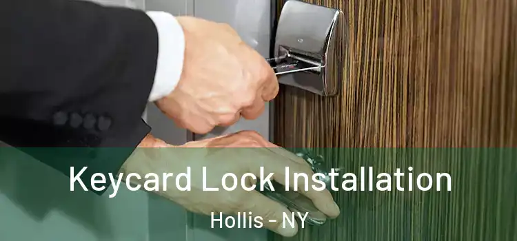 Keycard Lock Installation Hollis - NY