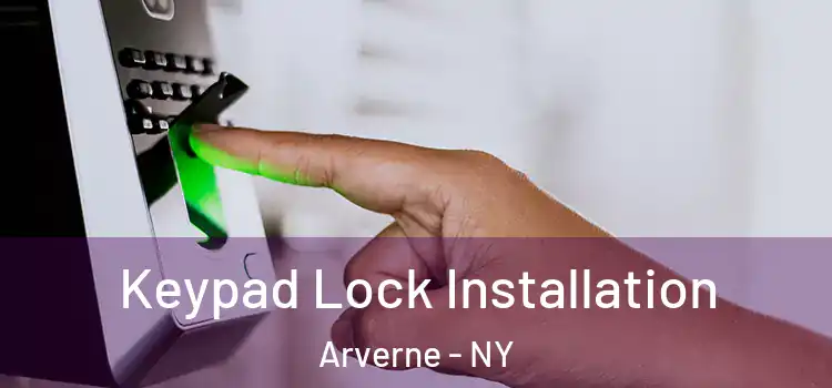 Keypad Lock Installation Arverne - NY