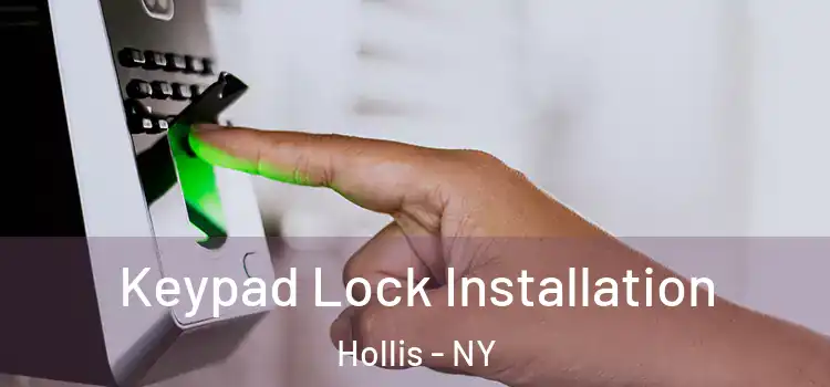 Keypad Lock Installation Hollis - NY