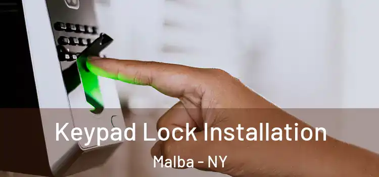 Keypad Lock Installation Malba - NY