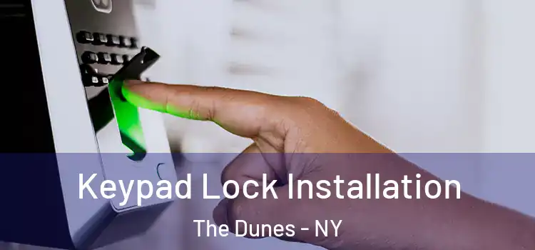 Keypad Lock Installation The Dunes - NY