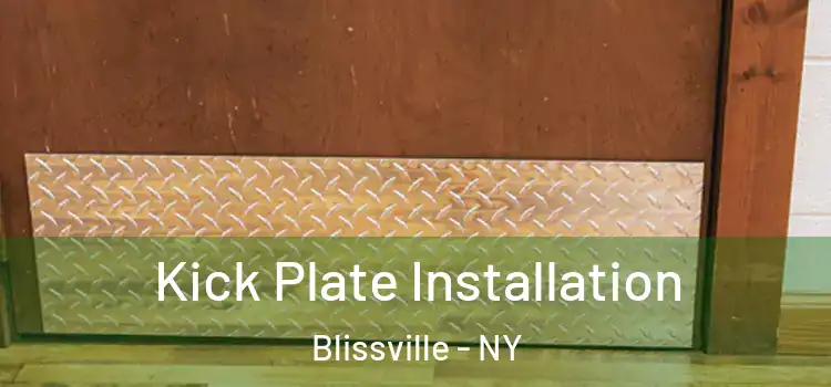 Kick Plate Installation Blissville - NY