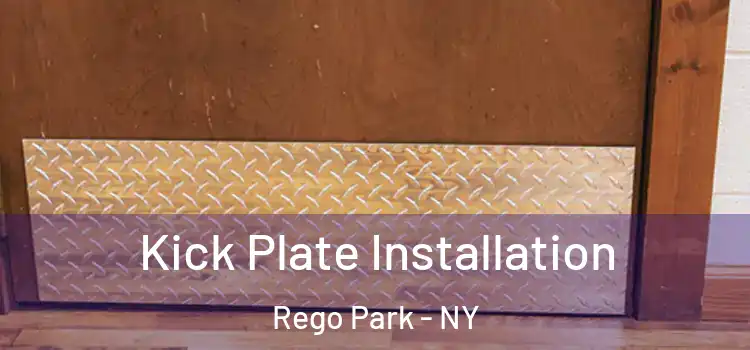 Kick Plate Installation Rego Park - NY