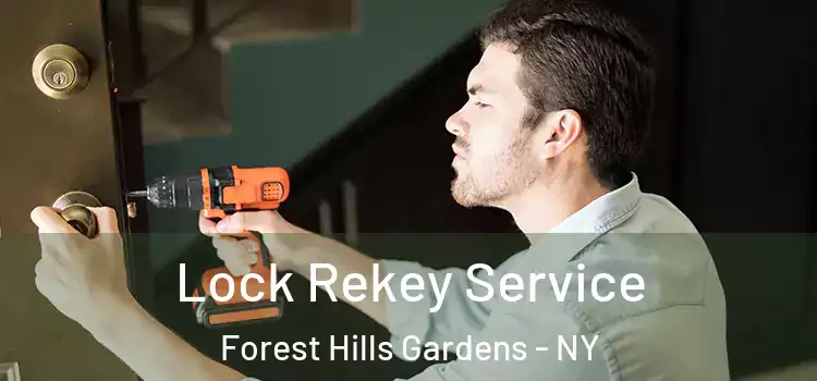 Lock Rekey Service Forest Hills Gardens - NY