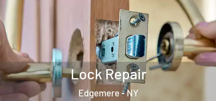 Lock Repair Edgemere - NY