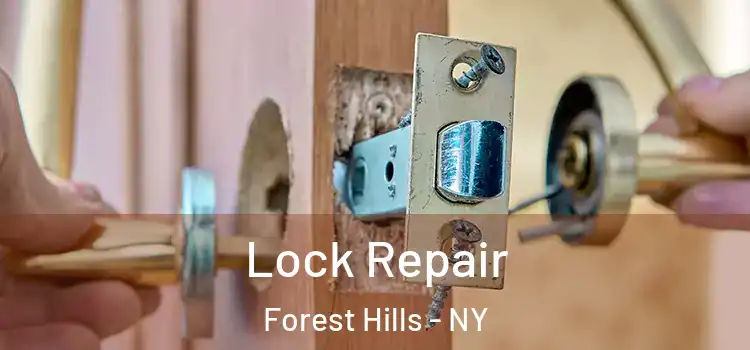 Lock Repair Forest Hills - NY