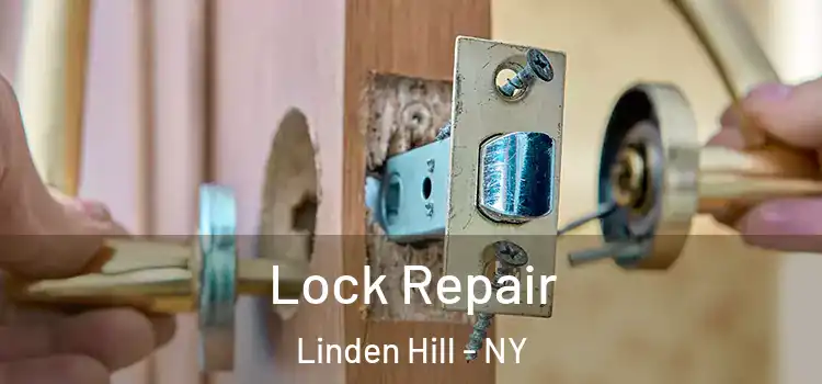 Lock Repair Linden Hill - NY