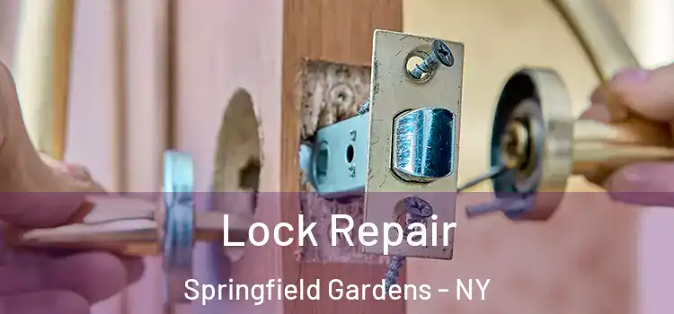 Lock Repair Springfield Gardens - NY
