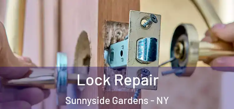 Lock Repair Sunnyside Gardens - NY