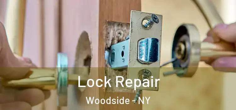 Lock Repair Woodside - NY