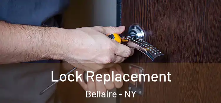 Lock Replacement Bellaire - NY