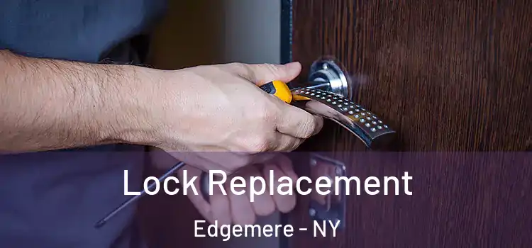 Lock Replacement Edgemere - NY