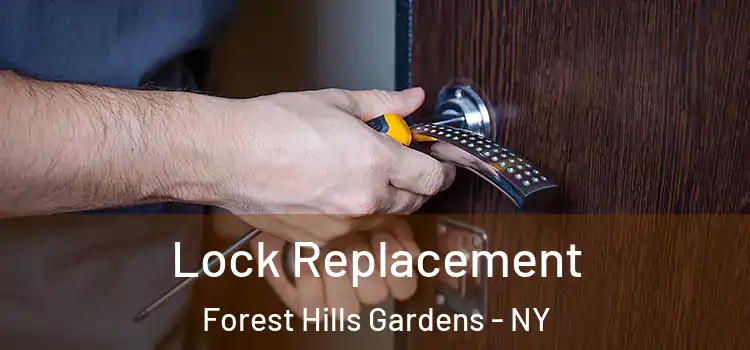 Lock Replacement Forest Hills Gardens - NY