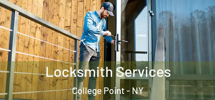 Locksmith Services College Point - NY